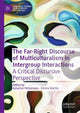 Book cover of: Far-Right Discourse of Multiculturalism in Intergroup Interactions. By: Katarina Pettersson