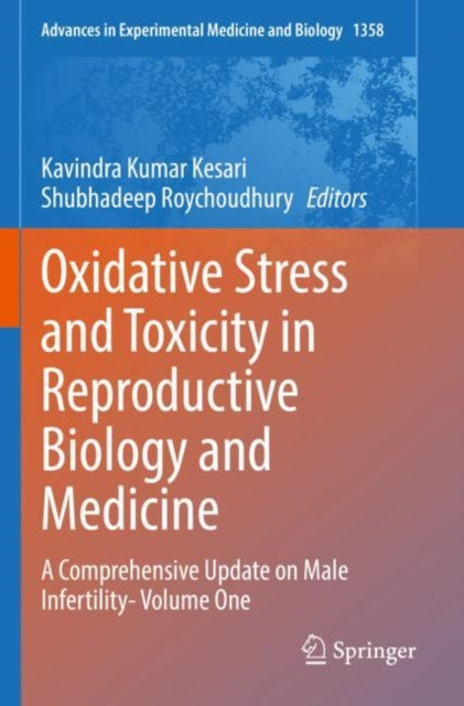 Book cover of: Oxidative Stress and Toxicity in Reproductive Biology and Medicine. By: Kavindra Kumar Kesari