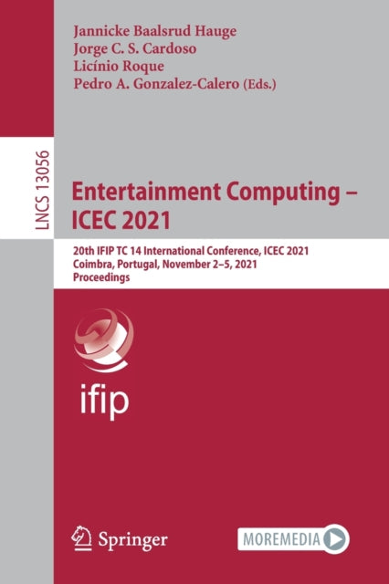 Book cover of: Entertainment Computing – ICEC 2021. By: Jannicke Baalsrud Hauge