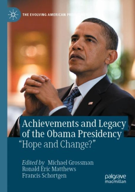 Book cover of: Achievements and Legacy of the Obama Presidency. By: Michael Grossman