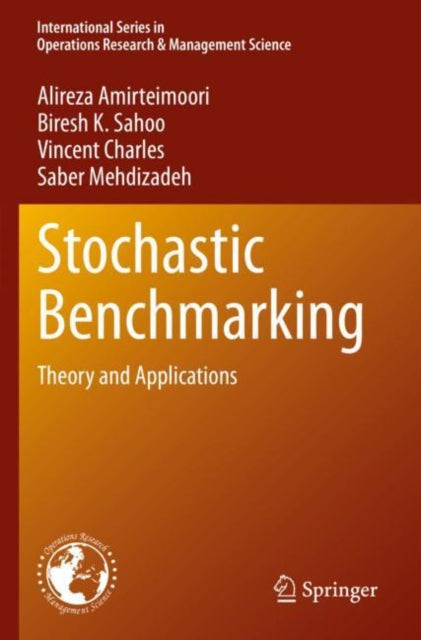Book cover of: Stochastic Benchmarking. By: Alireza Amirteimoori