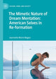 Book cover of: Mimetic Nature of Dream Mentation: American Selves in Re-formation. By: Jeannette Marie Mageo