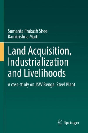 Land Acquisition, Industrialization and Livelihoods