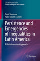 Book cover of: Persistence and Emergencies of Inequalities in Latin America. By: Pablo Vommaro