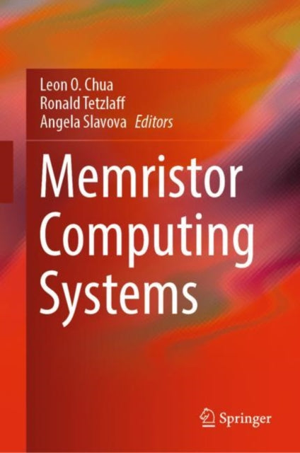 Book cover of: Memristor Computing Systems. By: Leon O. Chua