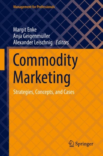 Book cover of: Commodity Marketing. By: Margit Enke