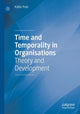 Book cover of: Time and Temporality in Organisations. By: Kätlin Pulk