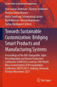 Book cover of: Towards Sustainable Customization: Bridging Smart Products and Manufacturing Systems. By: Ann-Louise Andersen