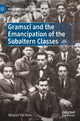 Book cover of: Gramsci and the Emancipation of the Subaltern Classes. By: Marcos Del Roio