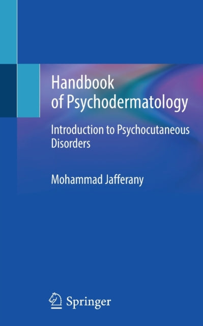 Book cover of: Handbook of Psychodermatology. By: Mohammad Jafferany