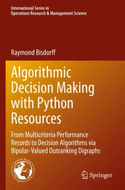 Book cover of: Algorithmic Decision Making with Python Resources. By: Raymond Bisdorff