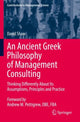 Book cover of: Ancient Greek Philosophy of Management Consulting. By: David Shaw