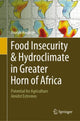 Book cover of: Food Insecurity & Hydroclimate in Greater Horn of Africa. By: Joseph Awange