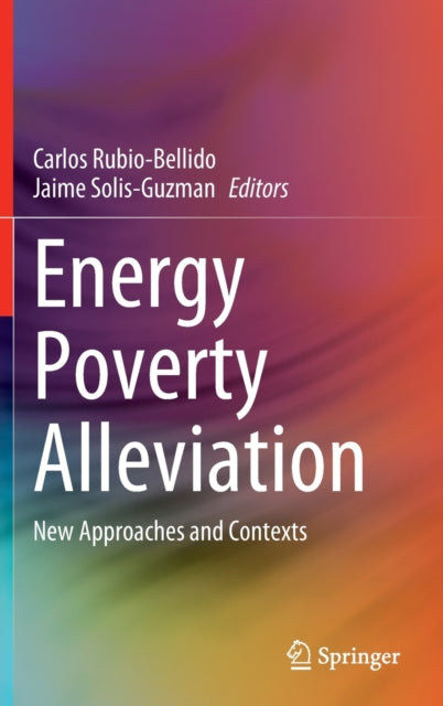 Book cover of: Energy Poverty Alleviation. By: Carlos Rubio-Bellido