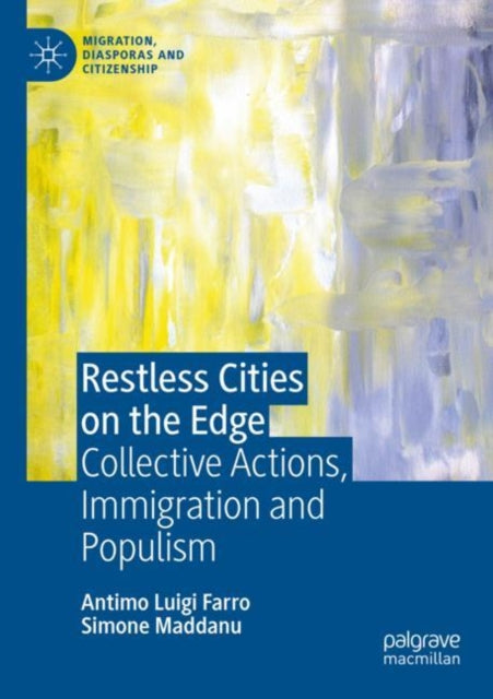 Book cover of: Restless Cities on the Edge. By: Antimo Luigi Farro