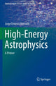 Book cover of: High-Energy Astrophysics. By: Jorge Ernesto Horvath