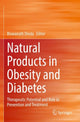 Book cover of: Natural Products in Obesity and Diabetes. By: Biswanath Dinda
