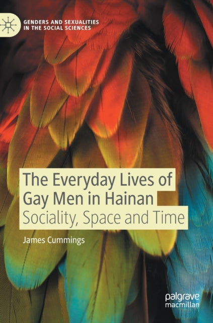 Book cover of: Everyday Lives of Gay Men in Hainan. By: James Cummings
