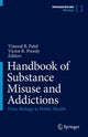 Book cover of: Handbook of Substance Misuse and Addictions. By: Vinood B. Patel
