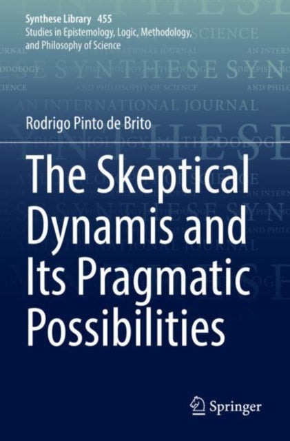 Book cover of: Skeptical Dynamis and Its Pragmatic Possibilities