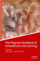 Book cover of: Palgrave Handbook of Embodiment and Learning. By: Anja Kraus