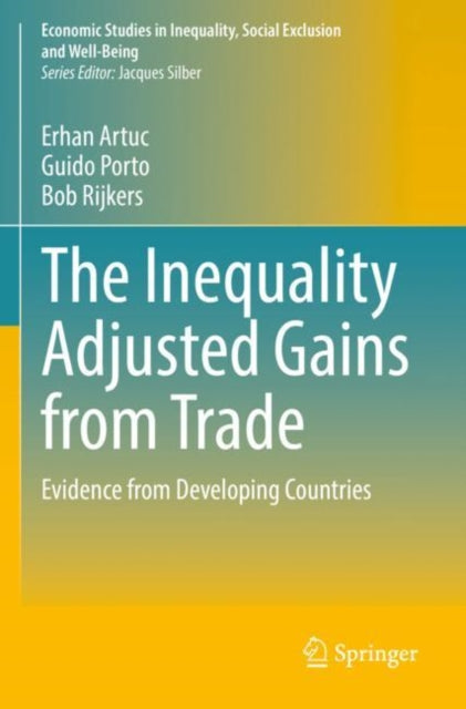 Book cover of: Inequality Adjusted Gains from Trade. By: Erhan Artuc