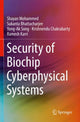 Book cover of: Security of Biochip Cyberphysical Systems. By: Shayan Mohammed