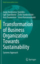 Book cover of: Transformation of Business Organization Towards Sustainability. By: Jurgis Kazimieras Staniskis