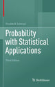 Book cover of: Probability with Statistical Applications. By: Rinaldo B. Schinazi
