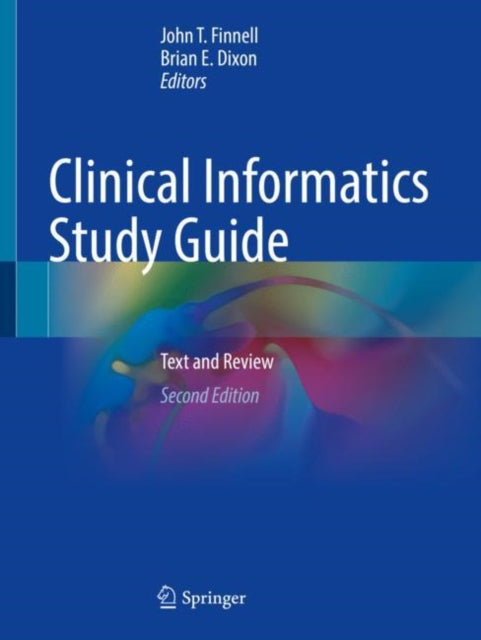Book cover of: Clinical Informatics Study Guide. By: John T. Finnell