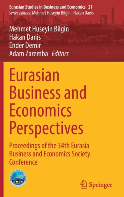 Book cover of: Eurasian Business and Economics Perspectives. By: Mehmet Huseyin Bilgin