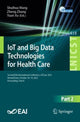 Book cover of: IoT and Big Data Technologies for Health Care. By: Shuihua Wang