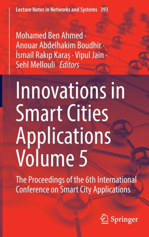 Innovations in Smart Cities Applications Volume 5