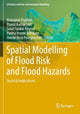 Book cover of: Spatial Modelling of Flood Risk and Flood Hazards. By: Biswajeet Pradhan