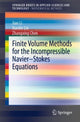 Book cover of: Finite Volume Methods for the Incompressible Navier–Stokes Equations. By: Jian Li