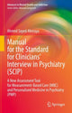 Book cover of: Manual for the Standard for Clinicians’ Interview in Psychiatry (SCIP). By: Ahmed Sayed Aboraya