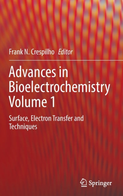 Book cover of: Advances in Bioelectrochemistry Volume 1. By: Frank N. Crespilho