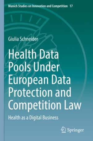 Health Data Pools Under European Data Protection and Competition Law