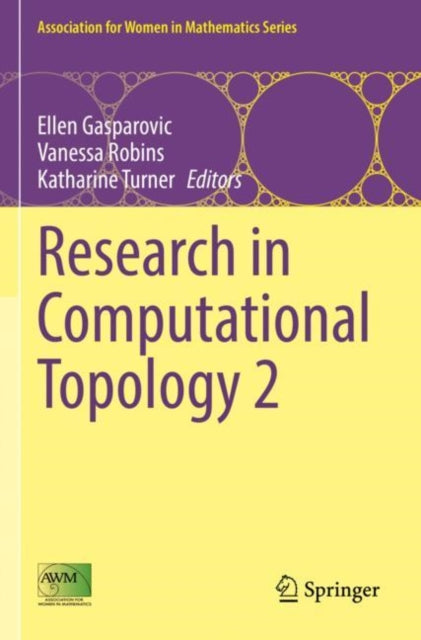 Book cover of: Research in Computational Topology 2. By: Ellen Gasparovic