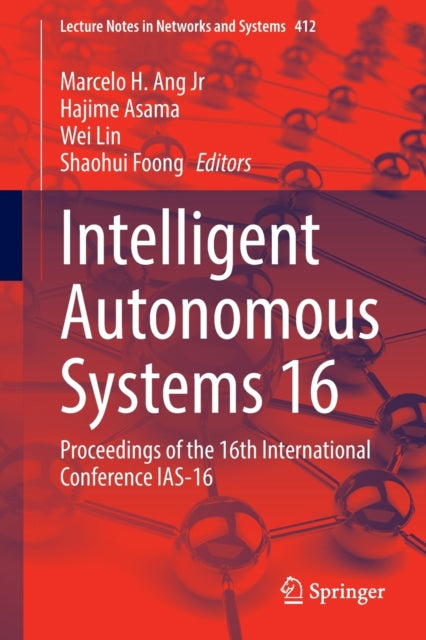 Book cover of: Intelligent Autonomous Systems 16. By: Marcelo H. Ang Jr