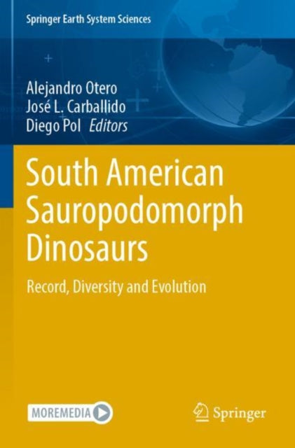Book cover of: South American Sauropodomorph Dinosaurs. By: Alejandro Otero