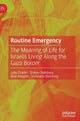 Book cover of: Routine Emergency. By: Julia Chaitin