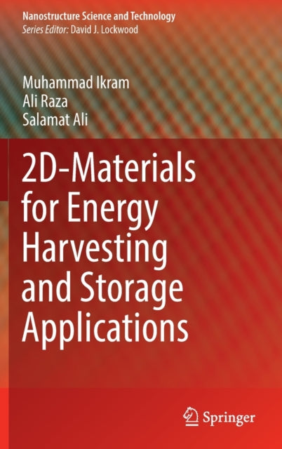 Book cover of: 2D-Materials for Energy Harvesting and Storage Applications. By: Muhammad Ikram