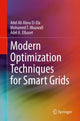 Book cover of: Modern Optimization Techniques for Smart Grids. By: Adel Ali Abou El-Ela