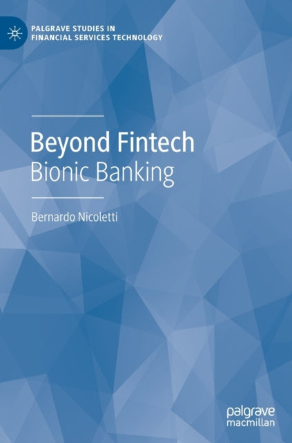 Book cover of: Beyond Fintech. By: Bernardo Nicoletti