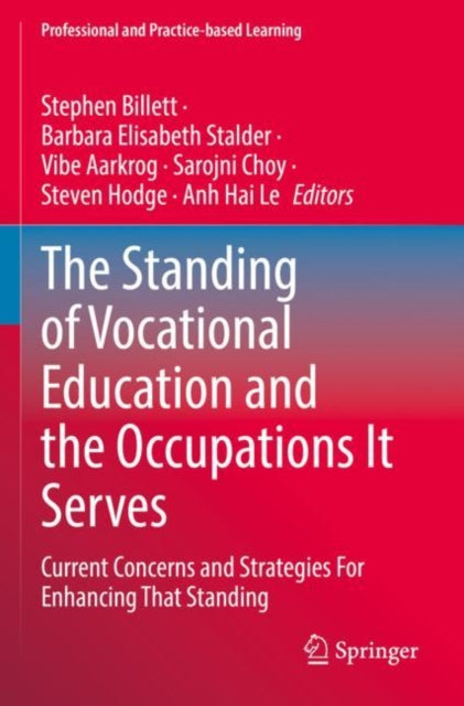 Book cover of: Standing of Vocational Education and the Occupations It Serves. By: Stephen Billett