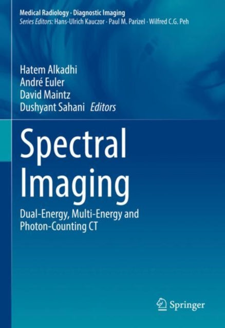 Book cover of: Spectral Imaging. By: Hatem Alkadhi