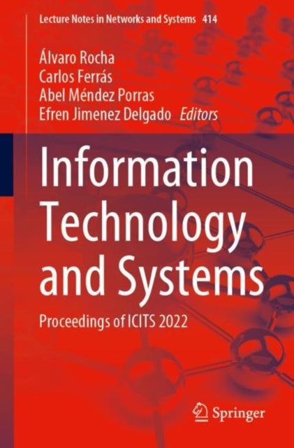 Book cover of: Information Technology and Systems. By: Álvaro Rocha
