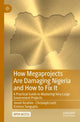 Book cover of: How Megaprojects Are Damaging Nigeria and How to Fix It. By: Jimoh Ibrahim