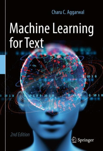 Book cover of: Machine Learning for Text. By: Charu Aggarwal